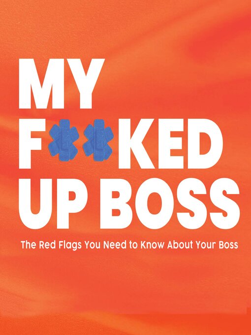 Title details for My F**ked Up Boss by Sonia Williams - Wait list